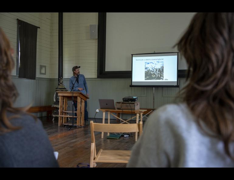 Eric Petersen gave a well-attended presentation in the Kennecott Recreation Hall outside McCarthy about the research he and his team were doing. Photo by Julian Dann