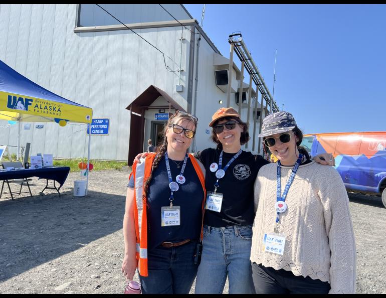 More than 40 staff, faculty members and volunteers staffed the HAARP Open House on July 14, including, l to r, Becky Lindsey and Sara Wilbur from the GI Public Information Office and Alanna Greenwell from the UAF Vice Chancellor for Research office. Photo by Kelly Eagan