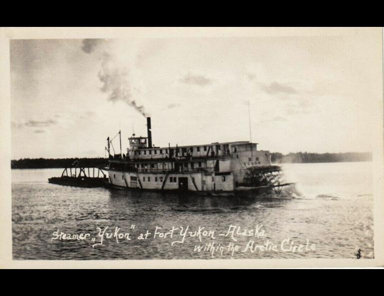 The steamboat Yukon, owned by the Alaska Commercial Co., travels the Yukon River. In 1869, the boat became the first steamer to ascend the river to Fort Yukon. Public domain photo.