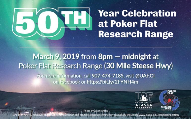 Poker Flat Research Range will celebrate 50 years of rocket launches with an open house on March 9, 2019.